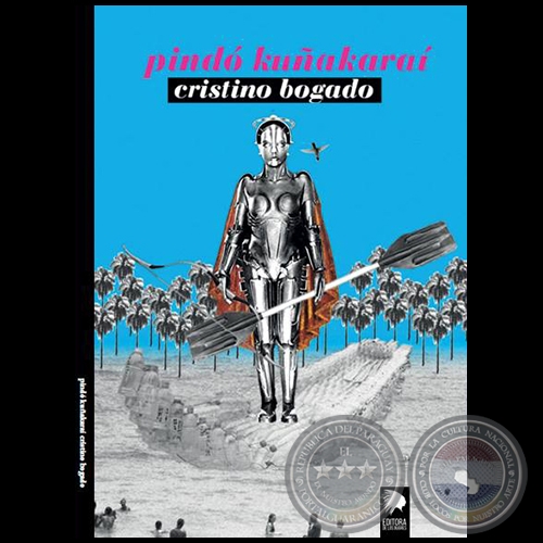 PIND KUAKARA - Autor: CRISTINO BOGADO - Ao 2018